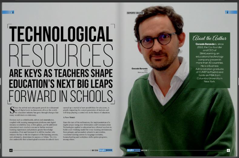 Artículo de Gonzalo Baranda, CEO de BlinkLearning, en Insight Success: Los recursos tecnológicos, elemento clave para ayudar a los maestros que buscan la innovación educativa en sus colegios